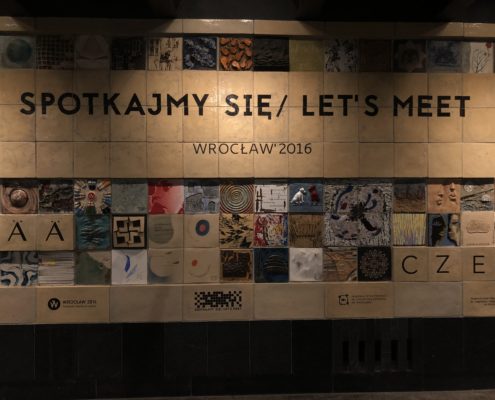 The motto of Wroclaw found in the underpass at Galeria Dominikanska. Wroclaw is known as the meeting place for multiculturalism.